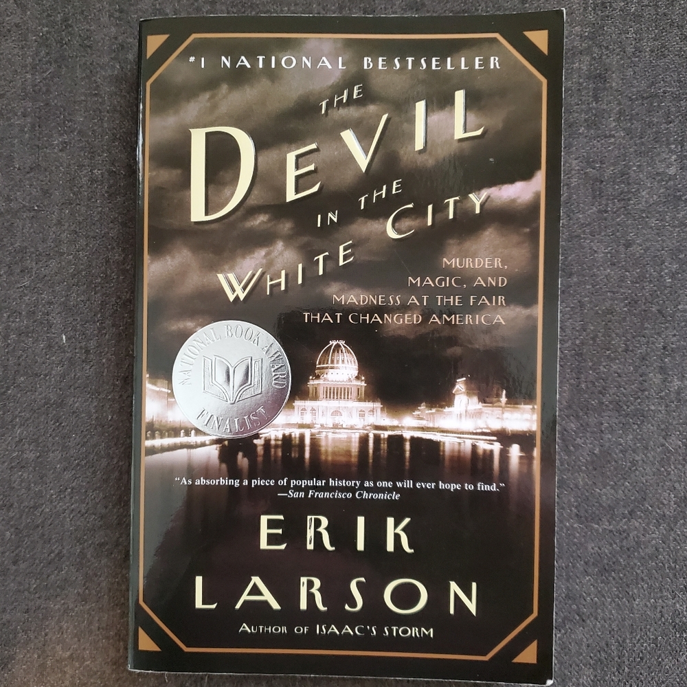 The Devil in the White City by Erik Larson